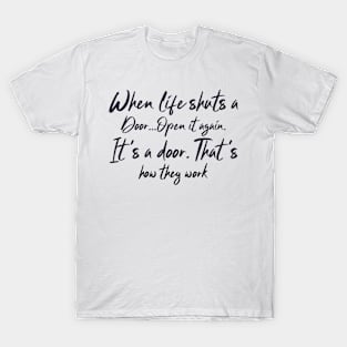 Funny Quote T-Shirt